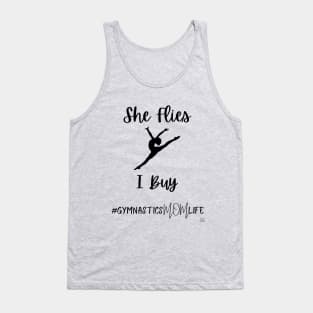 She Flies I Buy Leap - Gymnastics Mom Life Tank Top